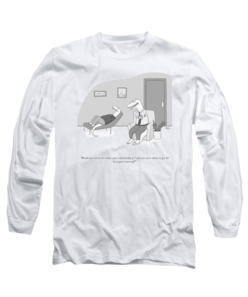 would You Worry Less About Your Relationship If I Told You We're About To Get Hit By A Giant Asteroid? Long Sleeve T-Shirt featuring the drawing A Giant Asteroid by Meredith Southard