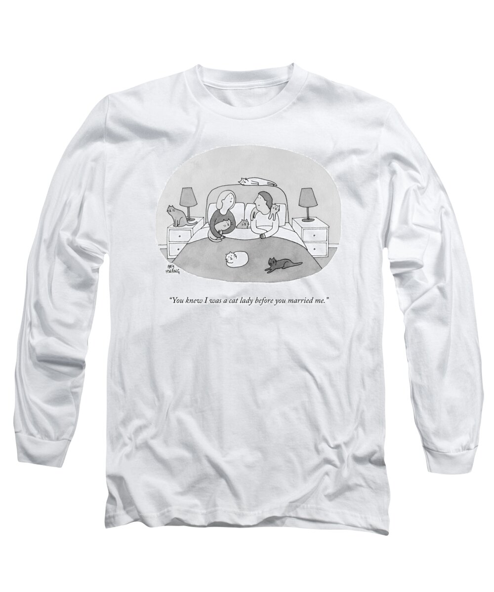 “you Knew I Was A Cat Lady Before You Married Me.” Woman Long Sleeve T-Shirt featuring the drawing Cat Lady by Amy Hwang