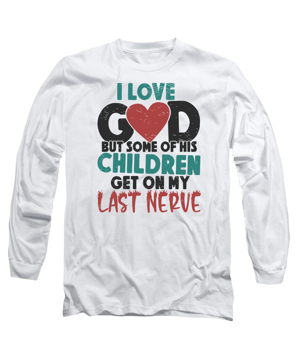 Christian Long Sleeve T-Shirt featuring the digital art Christians God Religion Catholic Christianity by Toms Tee Store