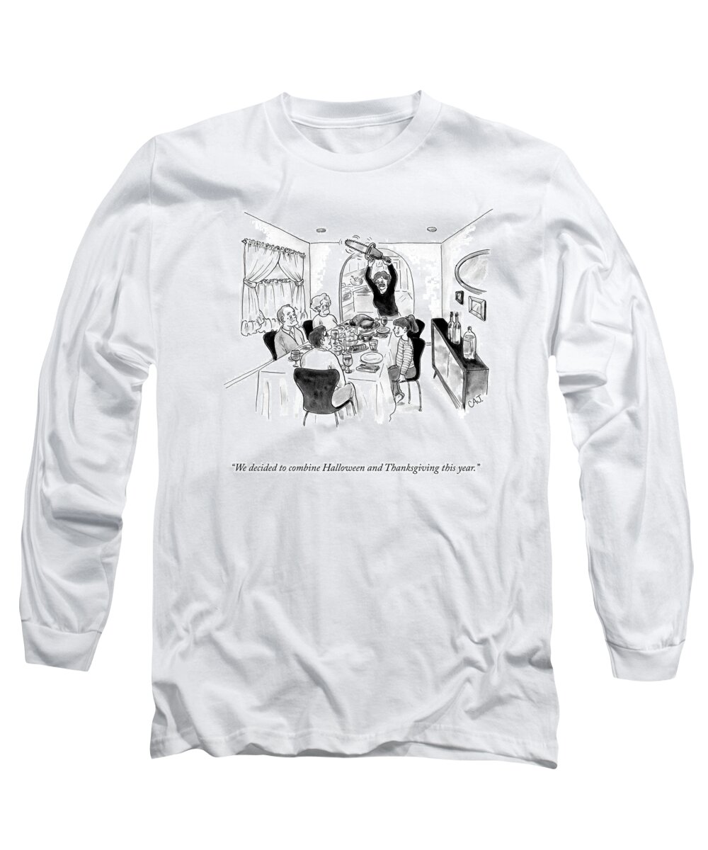 We Decided To Combine Halloween And Thanksgiving This Year. Thanksgiving Long Sleeve T-Shirt featuring the drawing Combined Halloween And Thanksgiving by Carolita Johnson