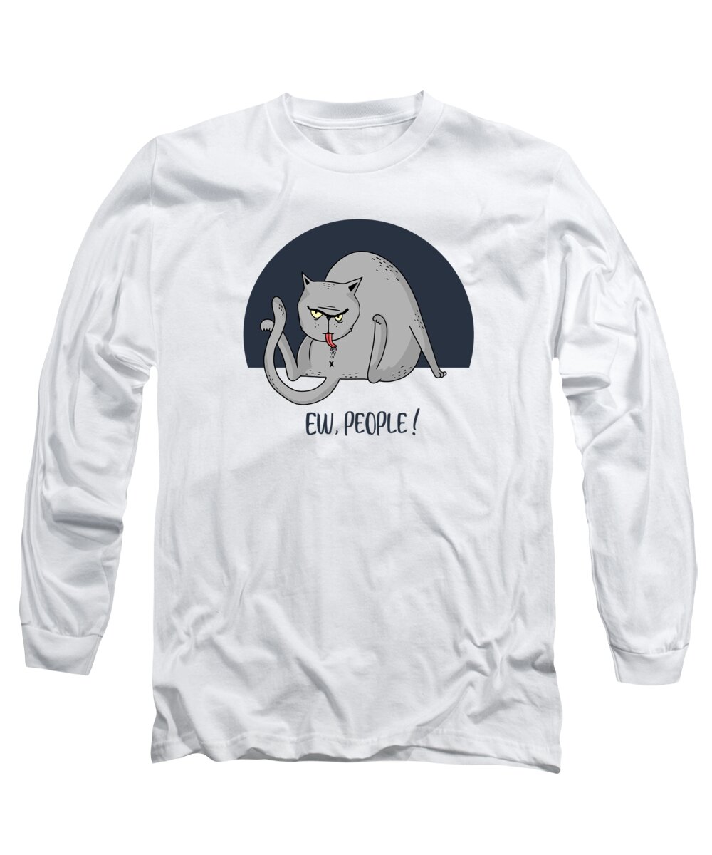 Ew People Long Sleeve T-Shirt featuring the digital art EW People Funny fat lazy cat by Toms Tee Store