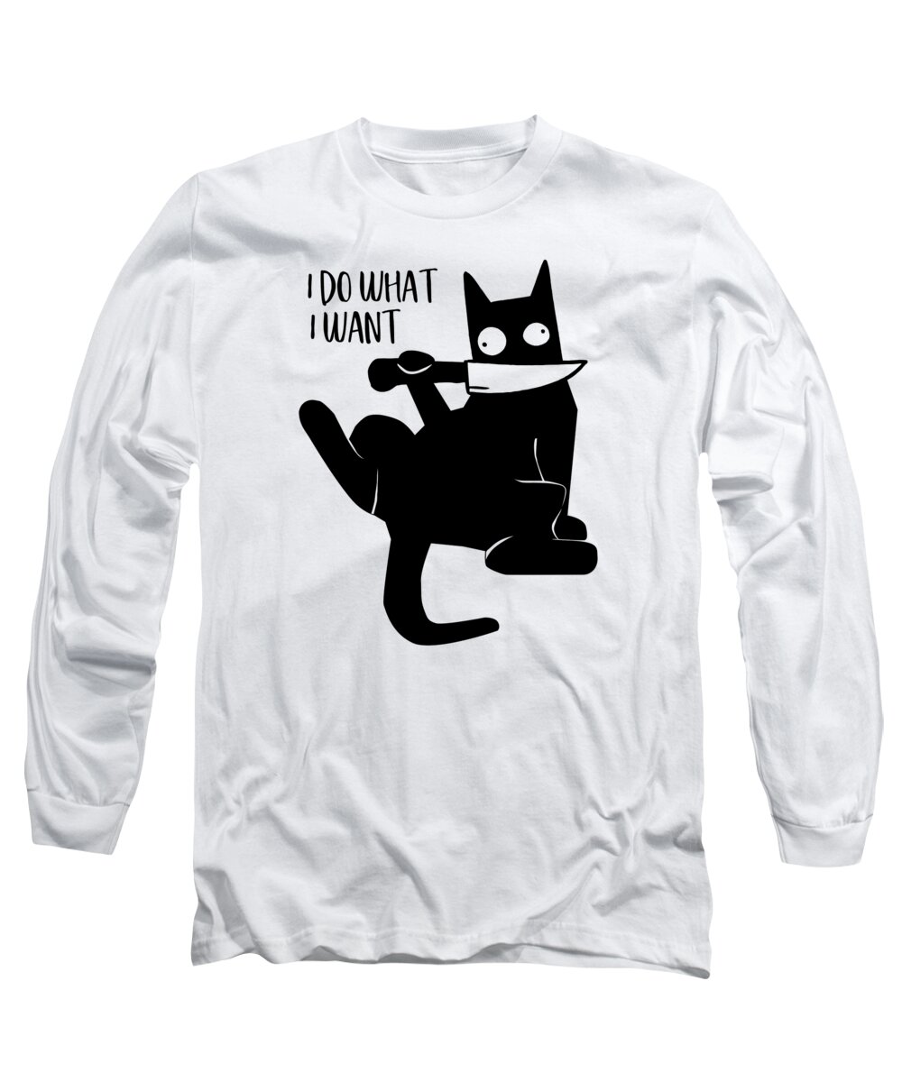 I Do What I Want Long Sleeve T-Shirt featuring the digital art I do What I Want Funny Cat Memes by Toms Tee Store