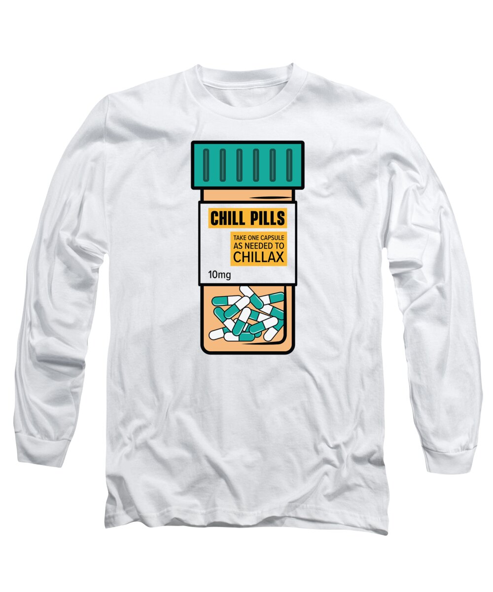 Nurse Long Sleeve T-Shirt featuring the digital art Nurse Chill Pill Medical Relax by Toms Tee Store