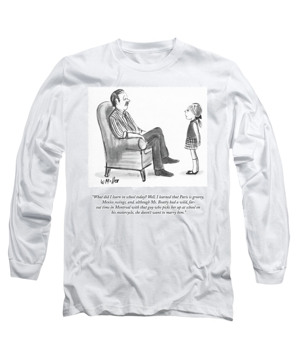 what Did I Learn In School Today? Well Long Sleeve T-Shirt featuring the drawing Paris Is Groovy by Warren Miller