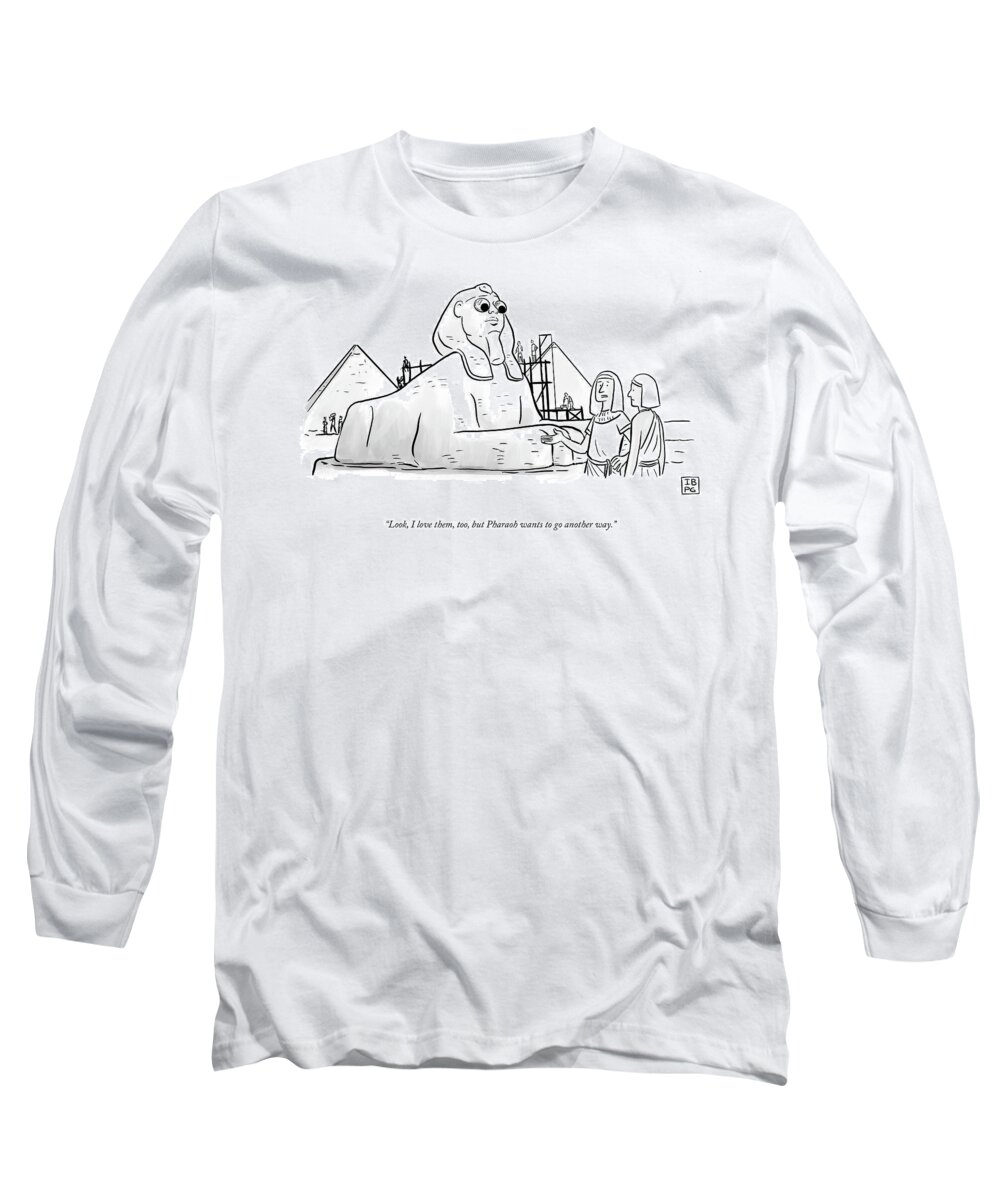 A25859 Long Sleeve T-Shirt featuring the drawing Pharaoh Wants To Go Another Way by Pia Guerra and Ian Boothby