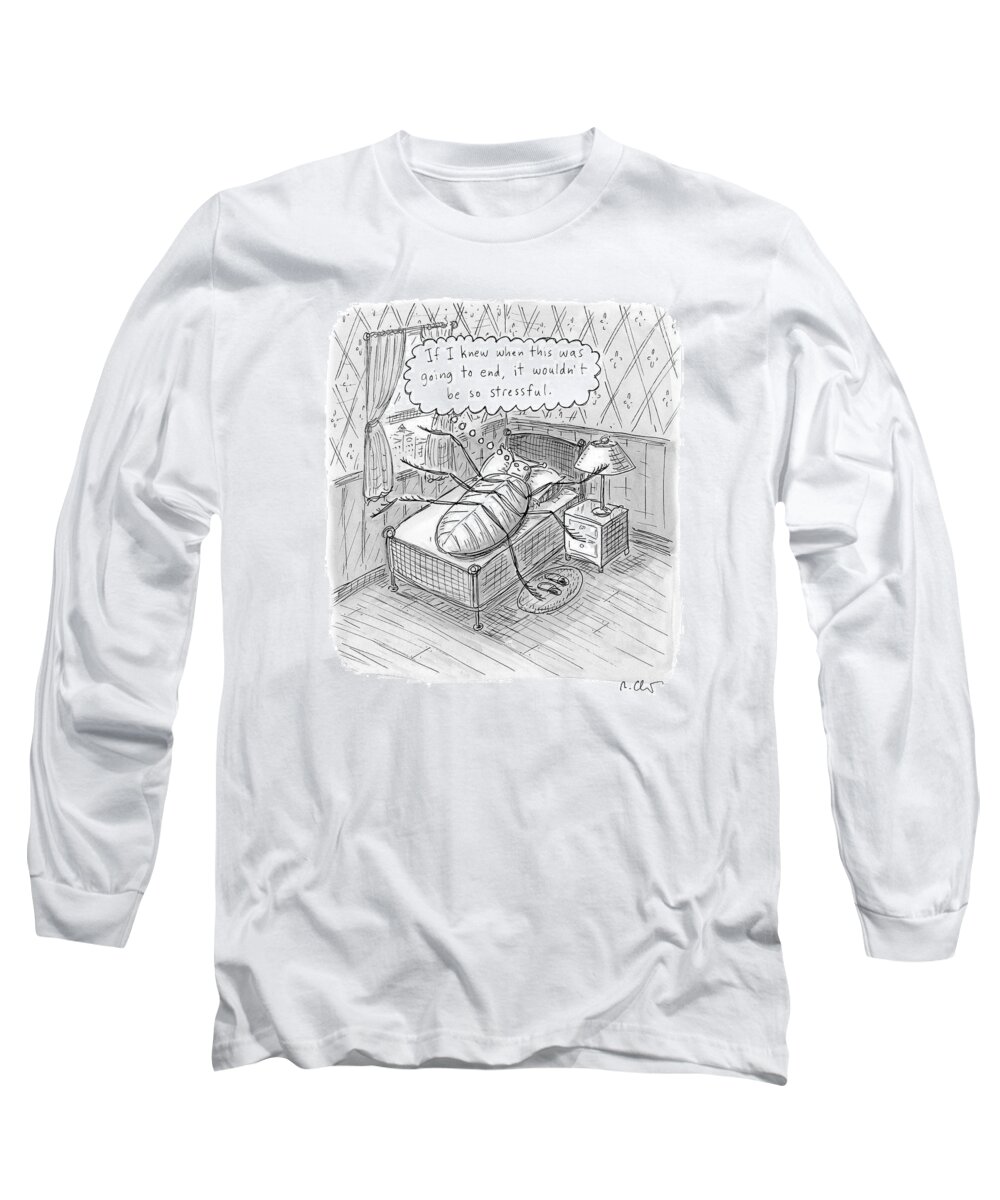 Captionless Long Sleeve T-Shirt featuring the drawing So Stressful by Roz Chast