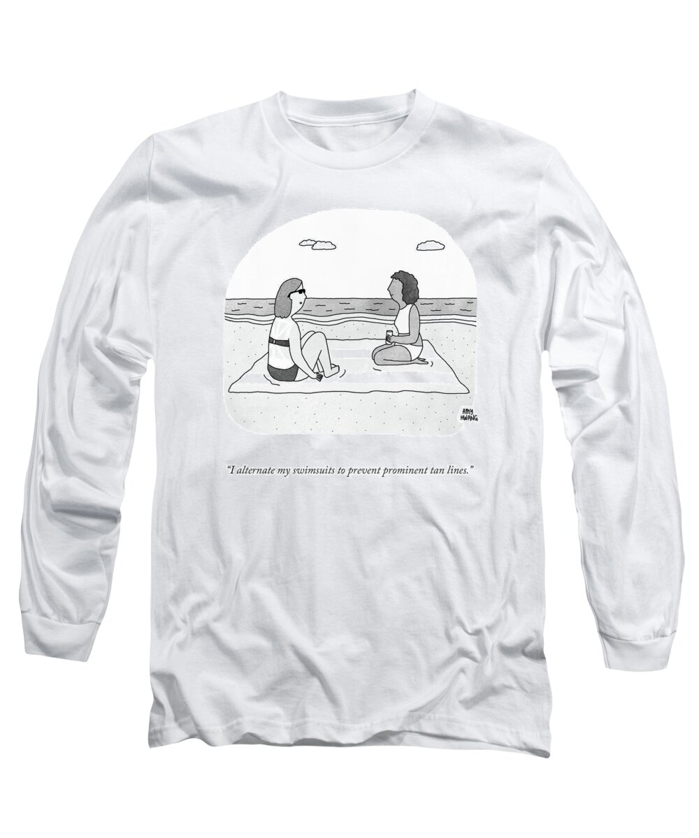 I Alternate My Swimsuits To Prevent Prominent Tan Lines. Long Sleeve T-Shirt featuring the drawing Tan Lines by Amy Hwang