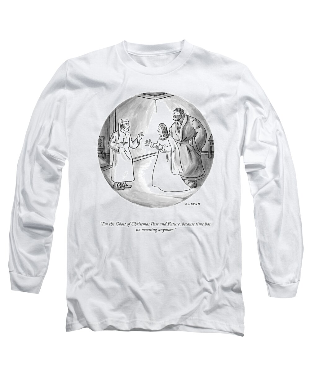 i'm The Ghost Of Christmas Past And Future Long Sleeve T-Shirt featuring the drawing The Ghost Of Christmas Past And Future by Brendan Loper