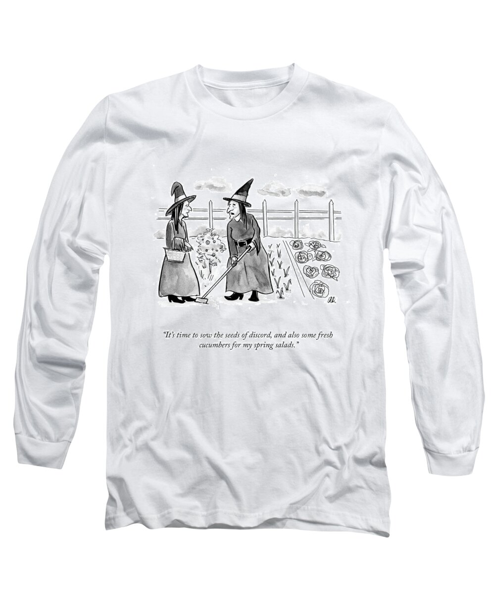 It's Time To Sow The Seeds Of Discord Long Sleeve T-Shirt featuring the drawing Time To Sow The Seeds Of Discord by Ali Solomon