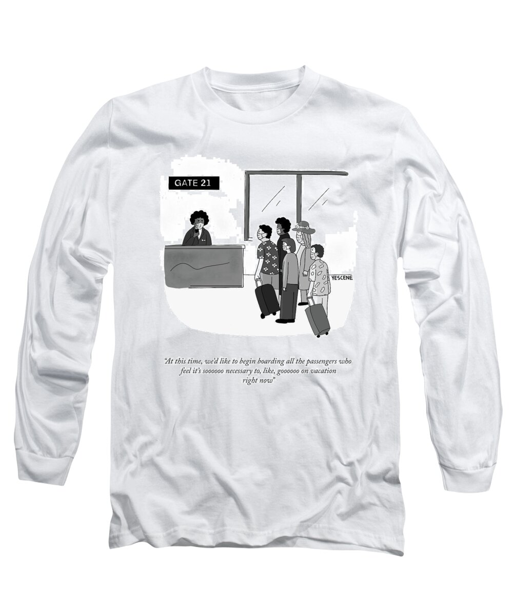 at This Time Long Sleeve T-Shirt featuring the drawing We'd Like To Begin Boarding by Yasin Osman