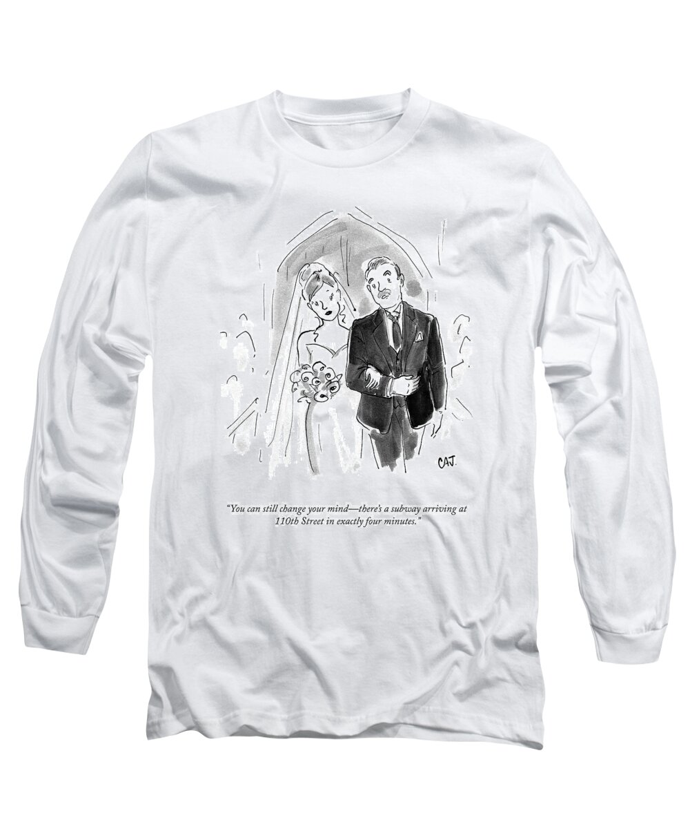A23751 Long Sleeve T-Shirt featuring the drawing You Can Still Change Your Mind by Carolita Johnson