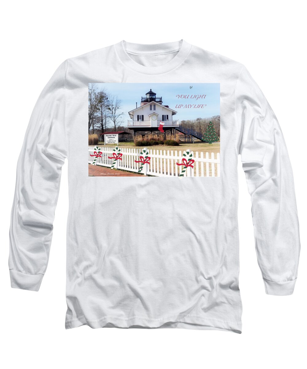 You Light Up My Life Long Sleeve T-Shirt featuring the digital art You Light Up My Life by Karen Francis