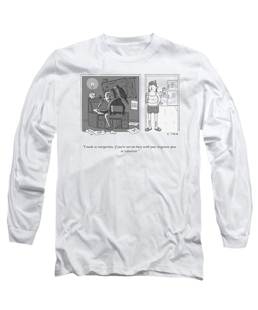 Your Magnum Opus Or Whatever Long Sleeve T-Shirt by Colin Tom - Conde Nast