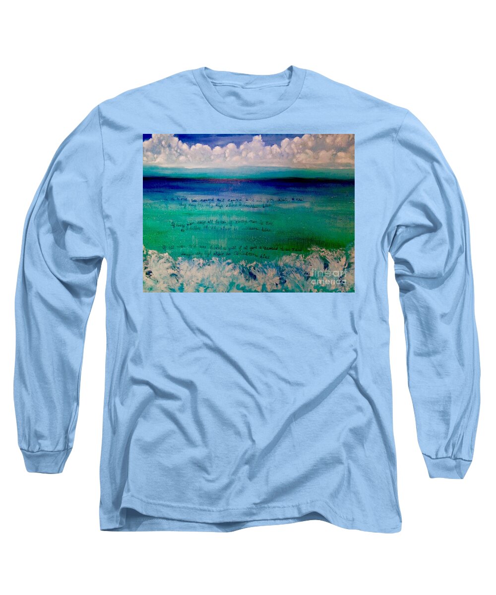 Enya Long Sleeve T-Shirt featuring the painting Caribbean Blue Words that Float on the Water by Allison Constantino