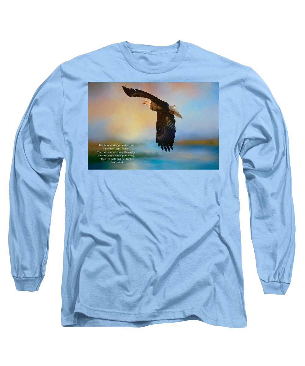 Hope In The Lord Long Sleeve T-Shirt featuring the photograph Hope in the Lord by Lynn Hopwood