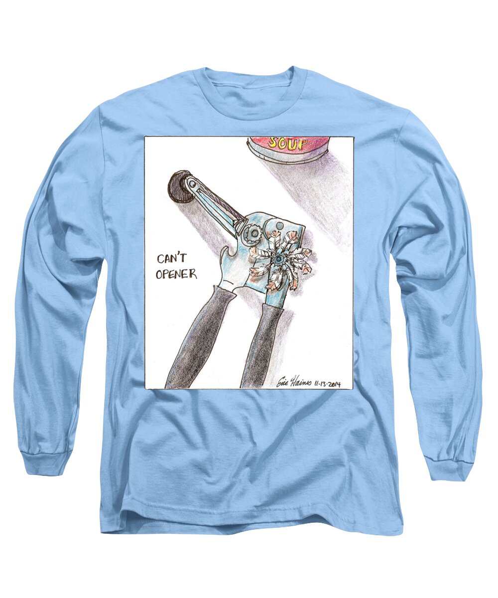 Can Long Sleeve T-Shirt featuring the drawing Can't Opener by Eric Haines