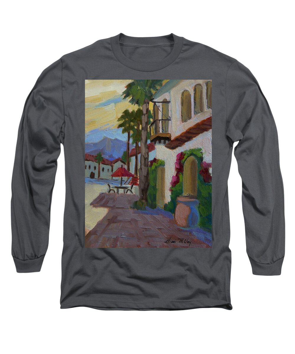 Early Morning Long Sleeve T-Shirt featuring the painting Early Morning at Old Town La Quinta by Diane McClary