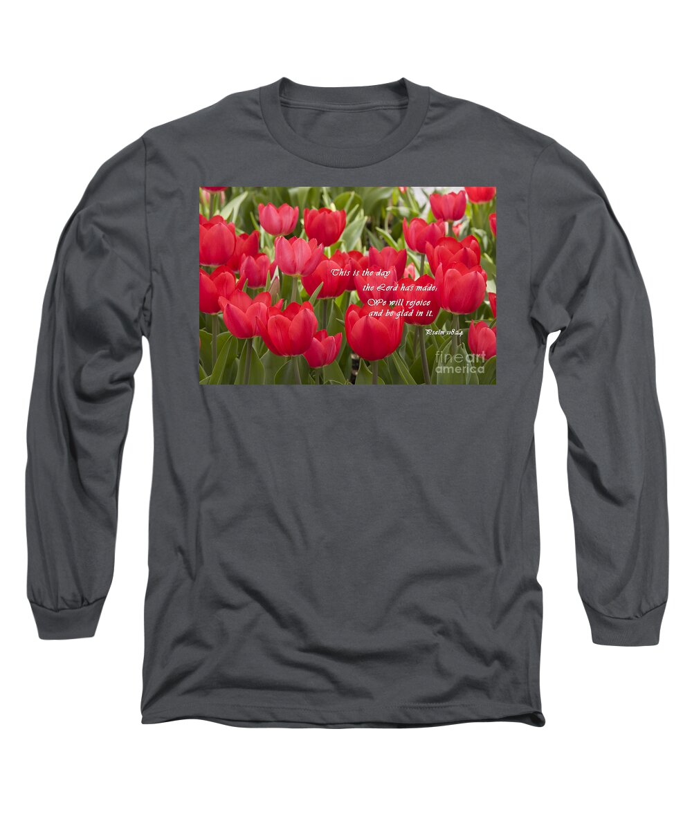 Red Long Sleeve T-Shirt featuring the photograph Red Tulips with Scripture by Jill Lang