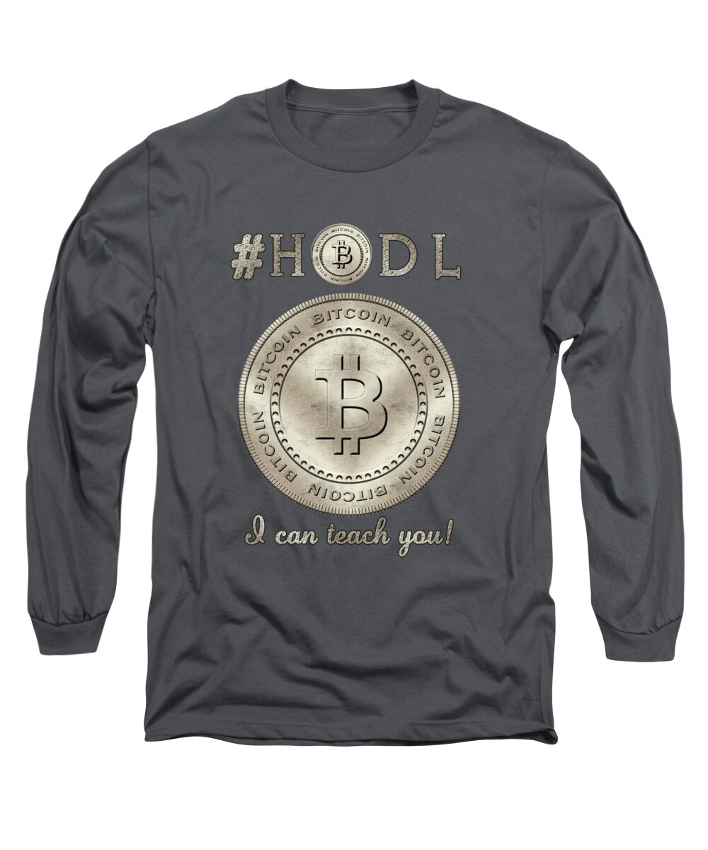 Bitcoin Long Sleeve T-Shirt featuring the digital art Bitcoin Symbol Logo HODL Quote Typography by Georgeta Blanaru