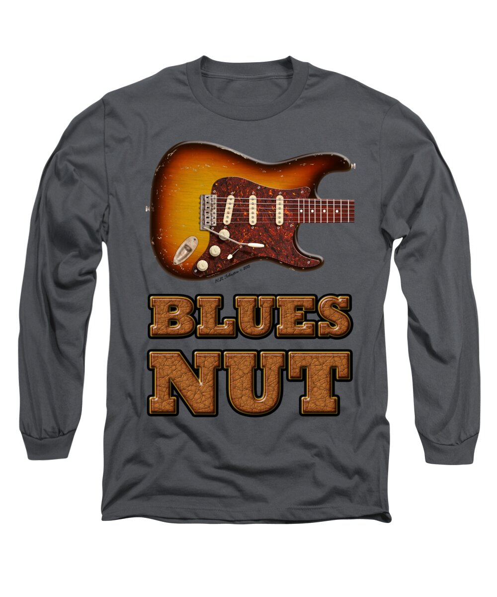 Stratocaster Long Sleeve T-Shirt featuring the digital art Blues Nut Shirt by WB Johnston