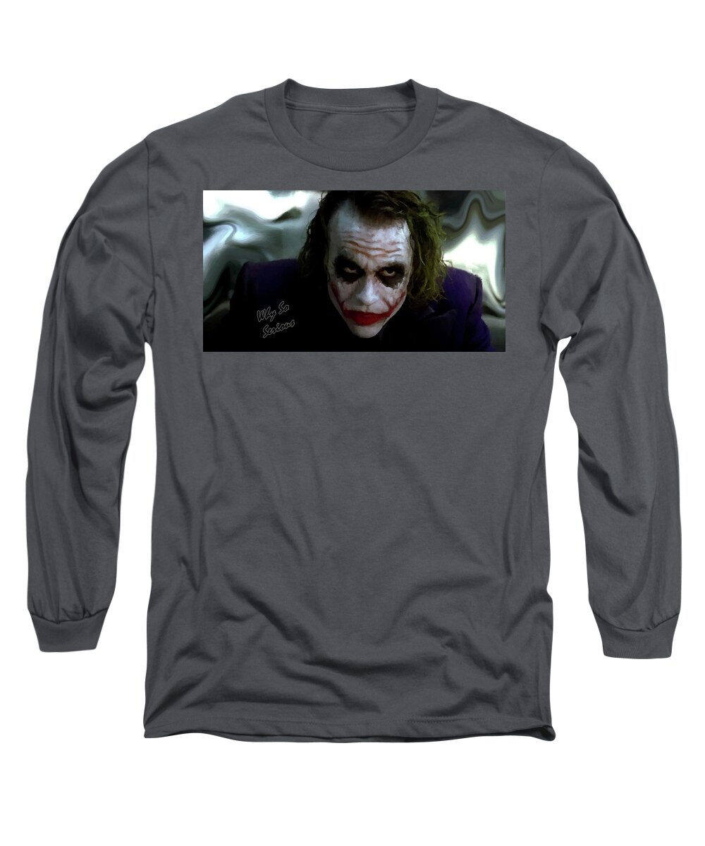 Heath Ledger Long Sleeve T-Shirt featuring the photograph Heath Ledger Joker Why So Serious by David Dehner