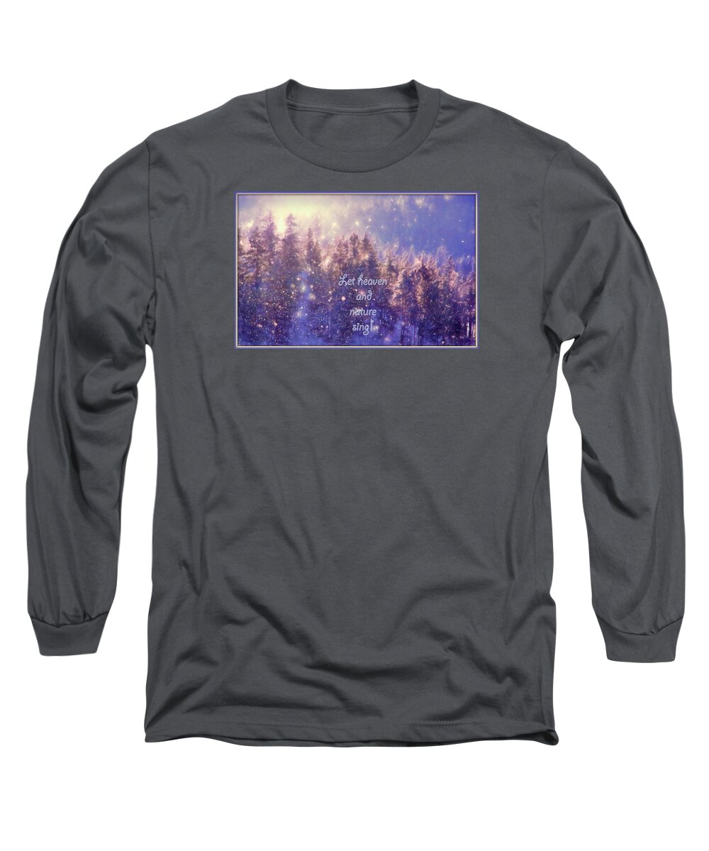 Christmas Long Sleeve T-Shirt featuring the photograph Heaven and Nature by Kathy Bassett