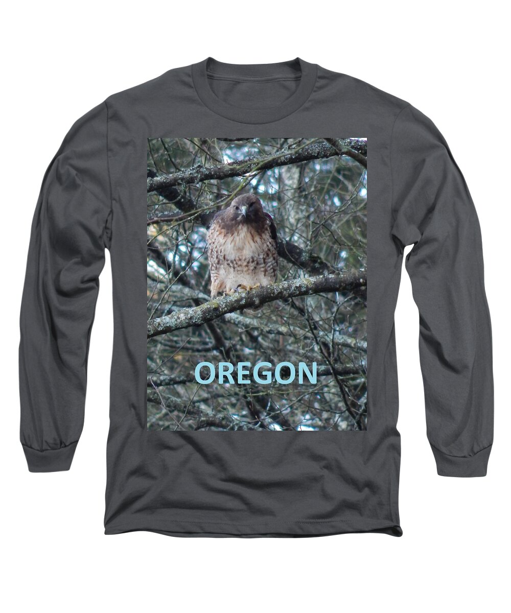 Nature Long Sleeve T-Shirt featuring the photograph Oregon Hawk by Gallery Of Hope 
