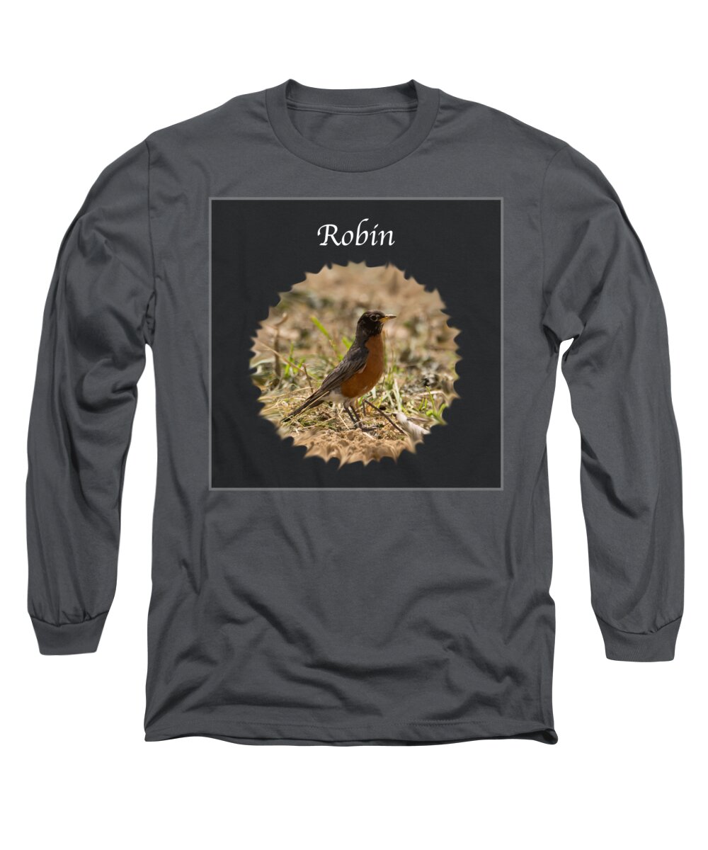 Robin Long Sleeve T-Shirt featuring the photograph Robin by Holden The Moment