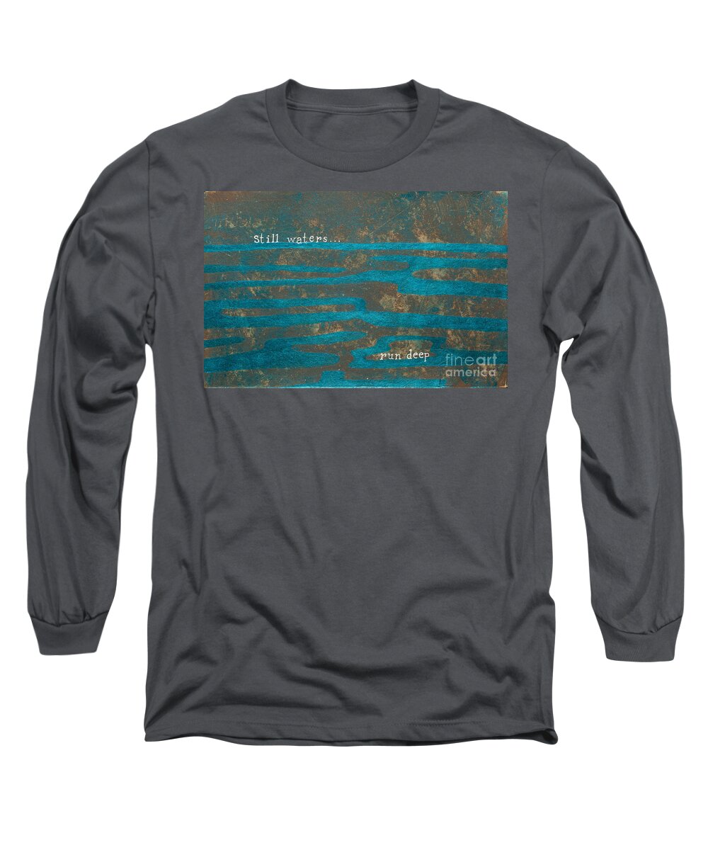 Abstract Long Sleeve T-Shirt featuring the painting Still waters run deep by Stefanie Forck