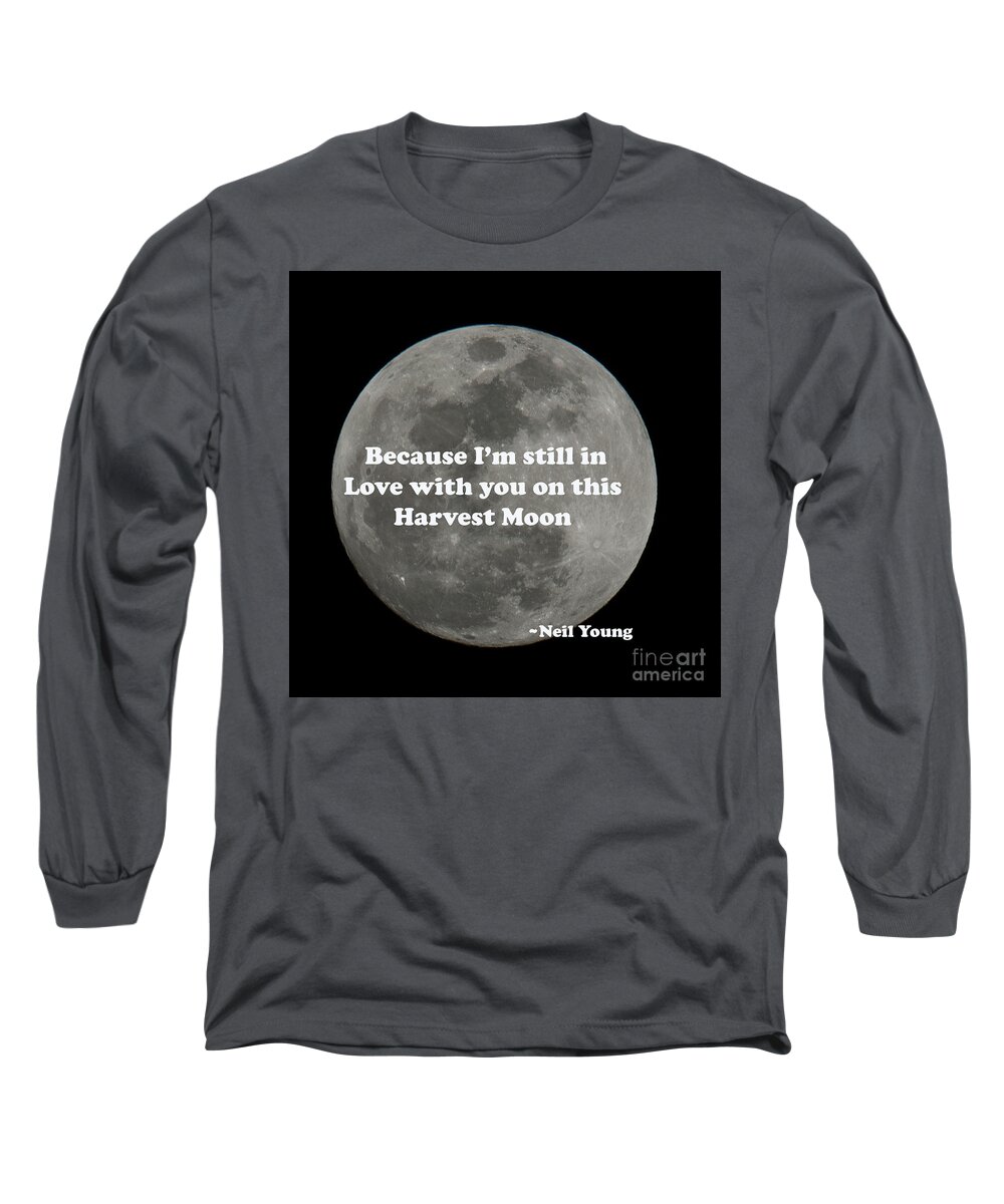 Harvest Moon Long Sleeve T-Shirt featuring the photograph Because I'm Still in Love with You - Neil Young by Dale Powell