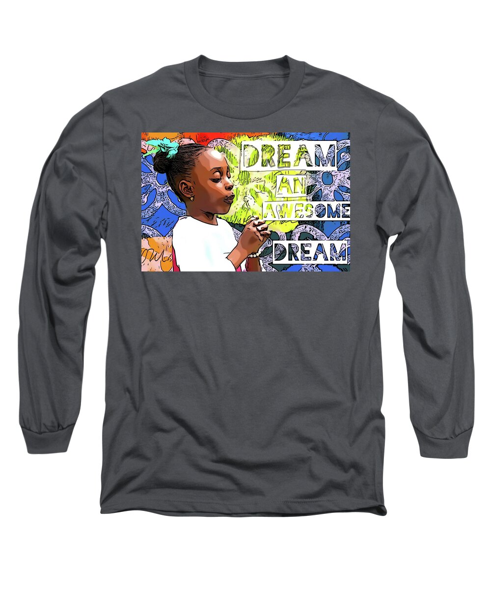 Long Sleeve T-Shirt featuring the painting Dream an awesome dream by Clayton Singleton