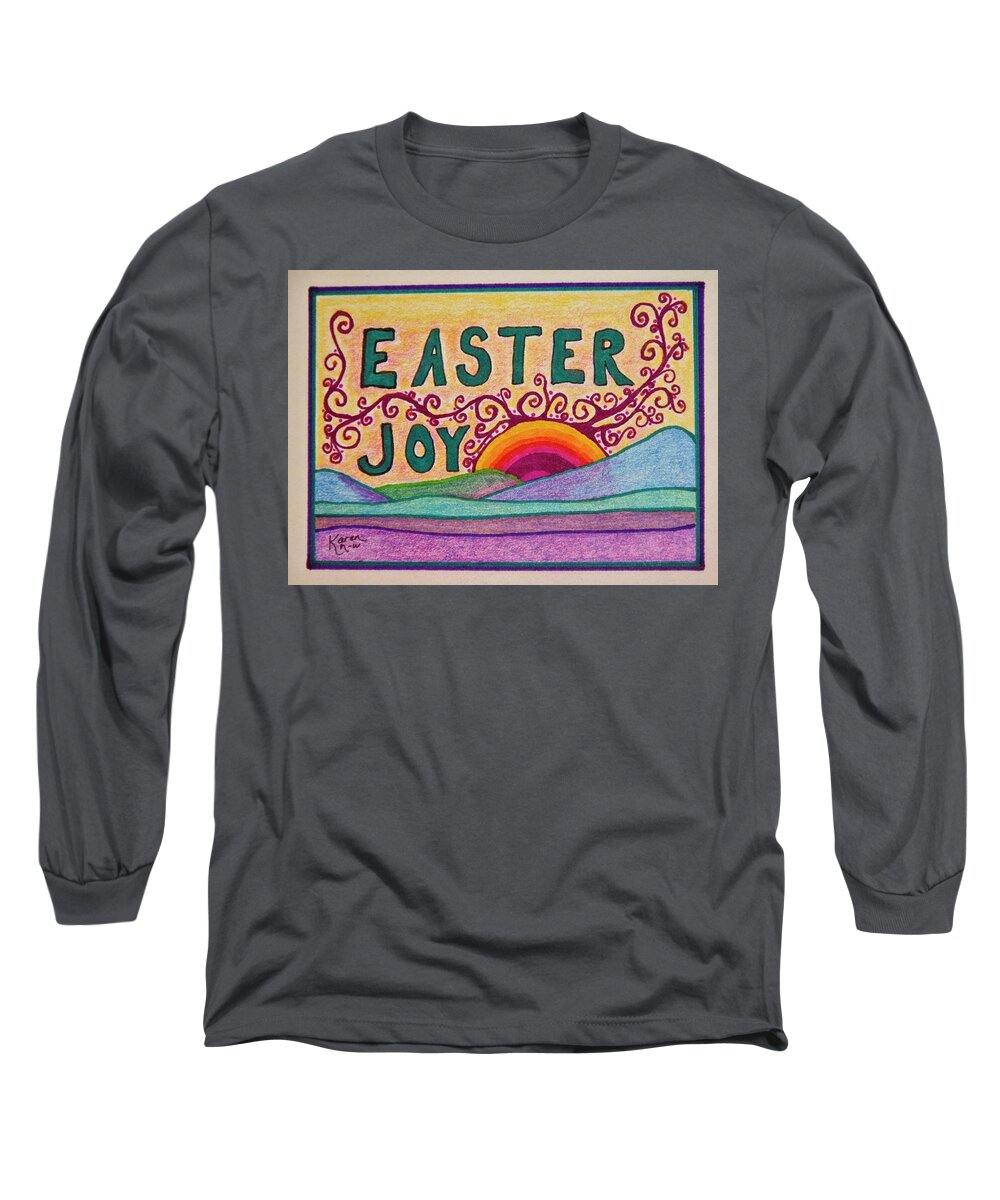 Easter Long Sleeve T-Shirt featuring the drawing Easter Joy by Karen Nice-Webb
