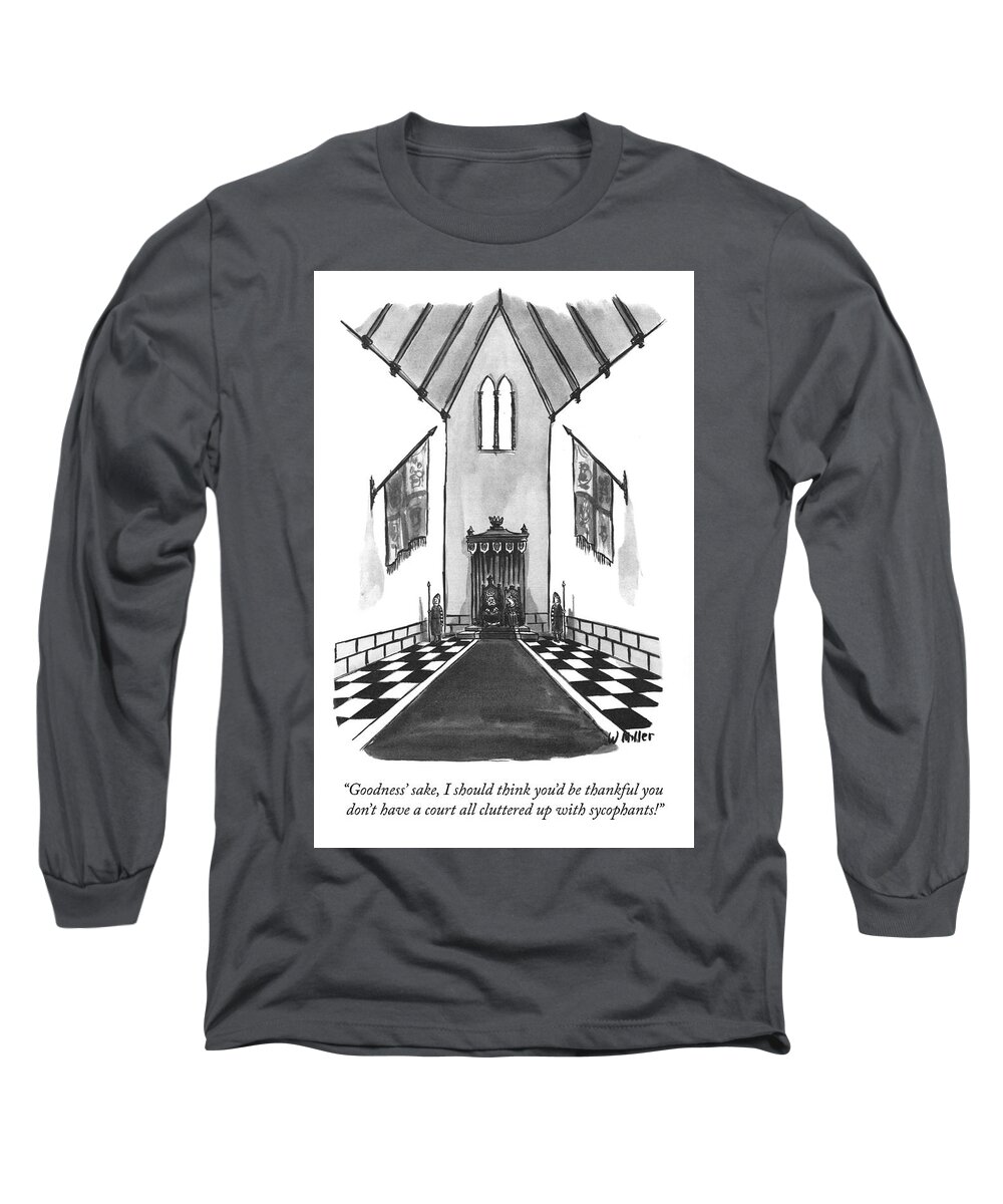 goodness' Sake Long Sleeve T-Shirt featuring the drawing I Should Think You'd Be Thankful by Warren Miller