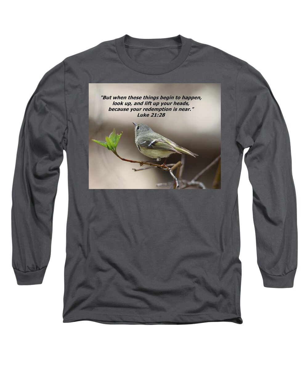 Luke 21 28 Long Sleeve T-Shirt featuring the photograph Luke 21 28 Look Up by Marlin and Laura Hum