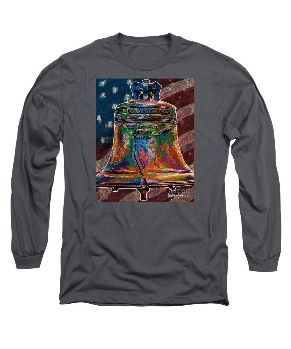 Liberty Bell Long Sleeve T-Shirt featuring the painting The Liberty Bell by Maria Arango