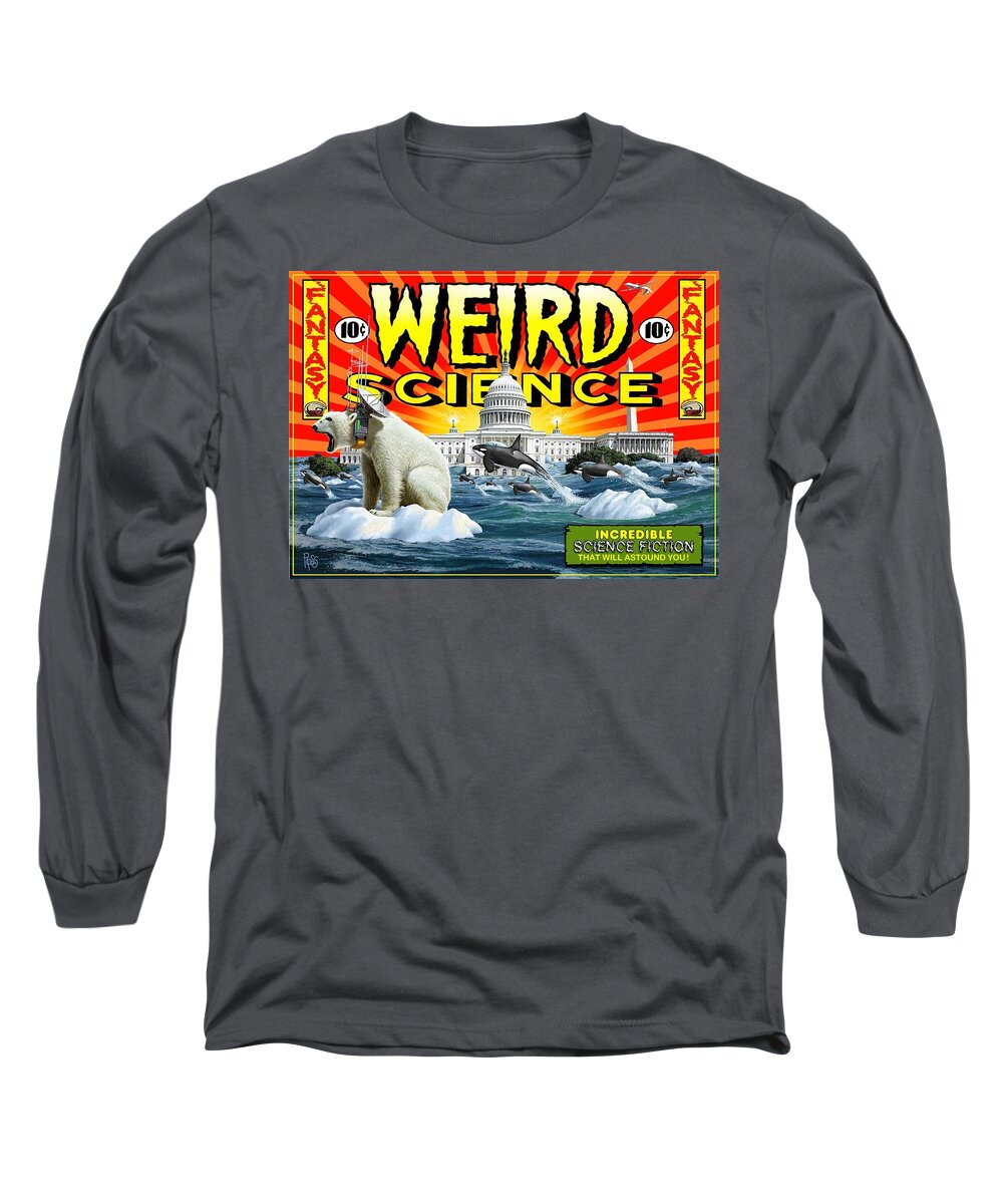 Global Warming Long Sleeve T-Shirt featuring the digital art Weird Science by Scott Ross