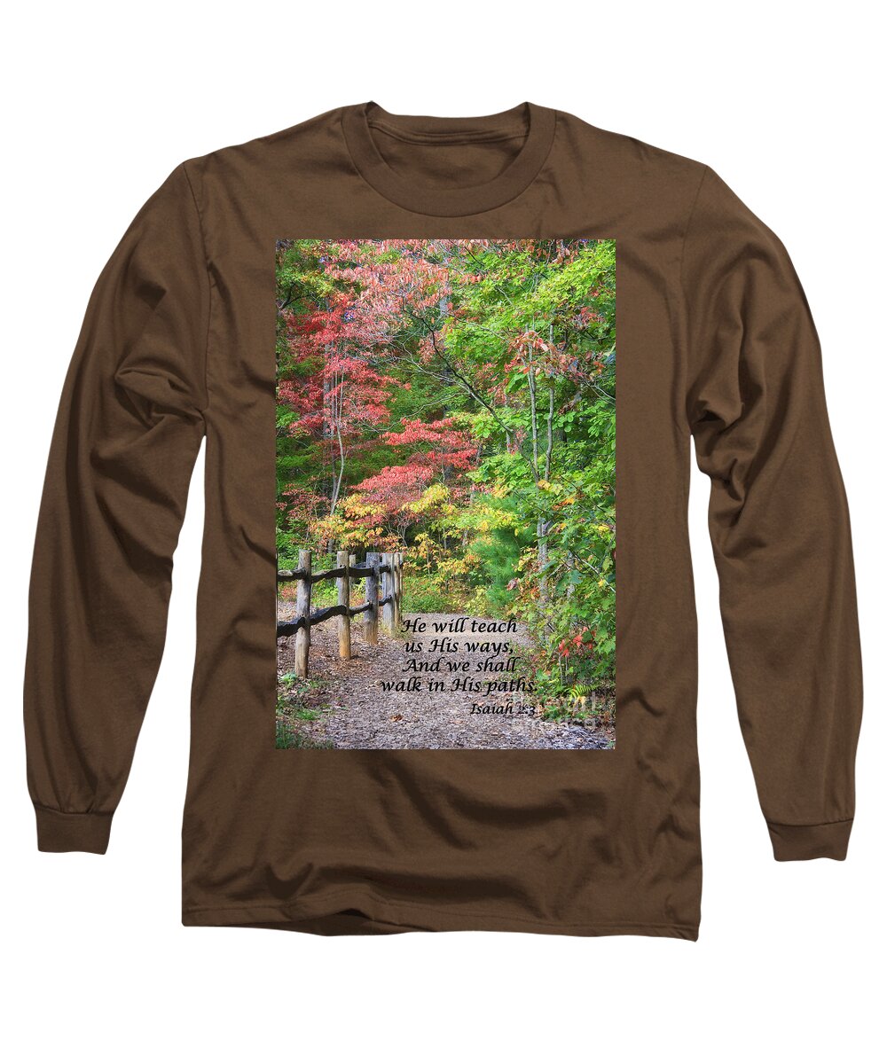Old Long Sleeve T-Shirt featuring the photograph Path in Autumn Scripture #1 by Jill Lang