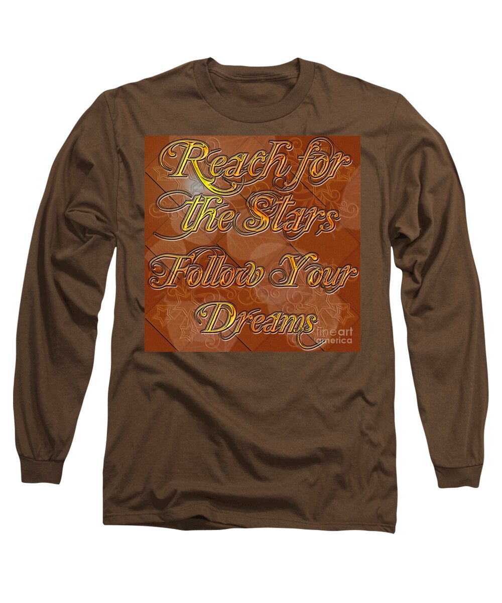 Clay Long Sleeve T-Shirt featuring the digital art Reach for the Stars Follow your Dreams by Clayton Bruster