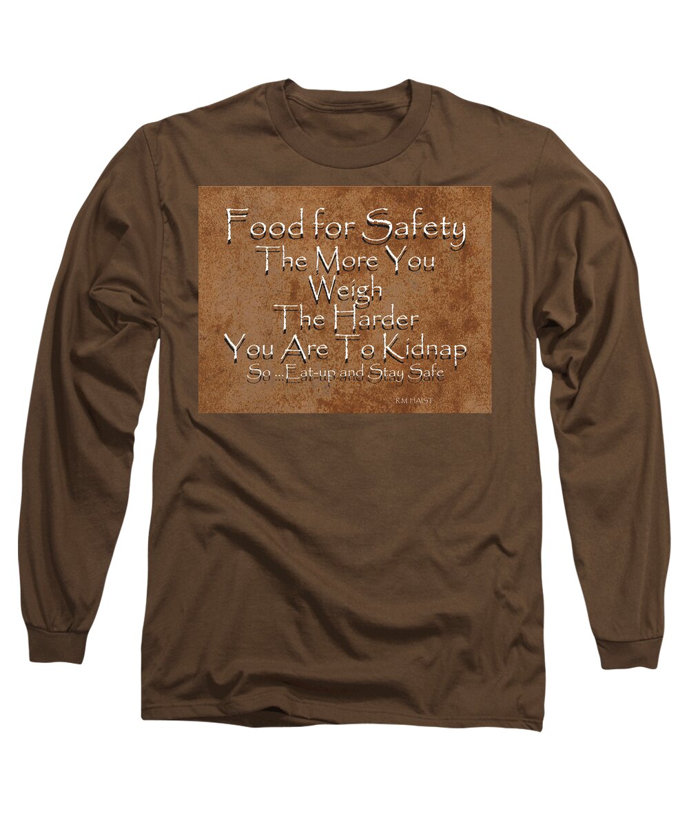 Poem Long Sleeve T-Shirt featuring the digital art Food for Safety by Ron Haist