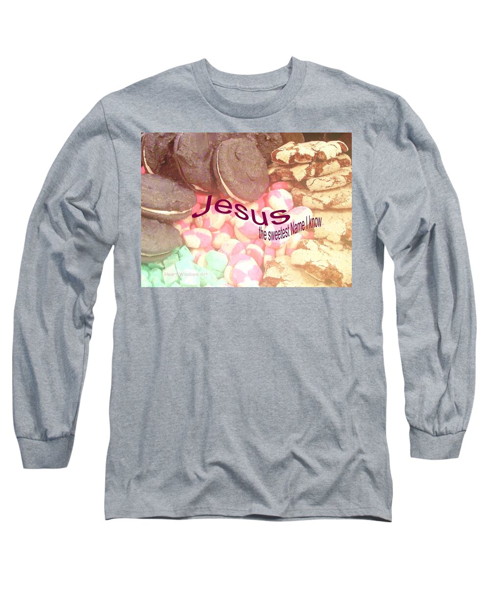 Jesus Long Sleeve T-Shirt featuring the digital art Jesus is the Sweetest Name I Know #2 by Kathleen Luther