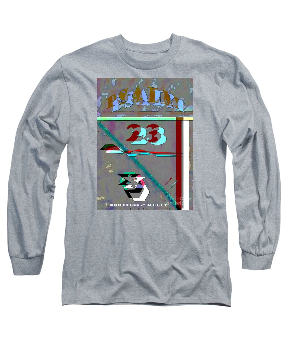 Psalm 23 Long Sleeve T-Shirt featuring the digital art Psalm 23 by Karen Francis