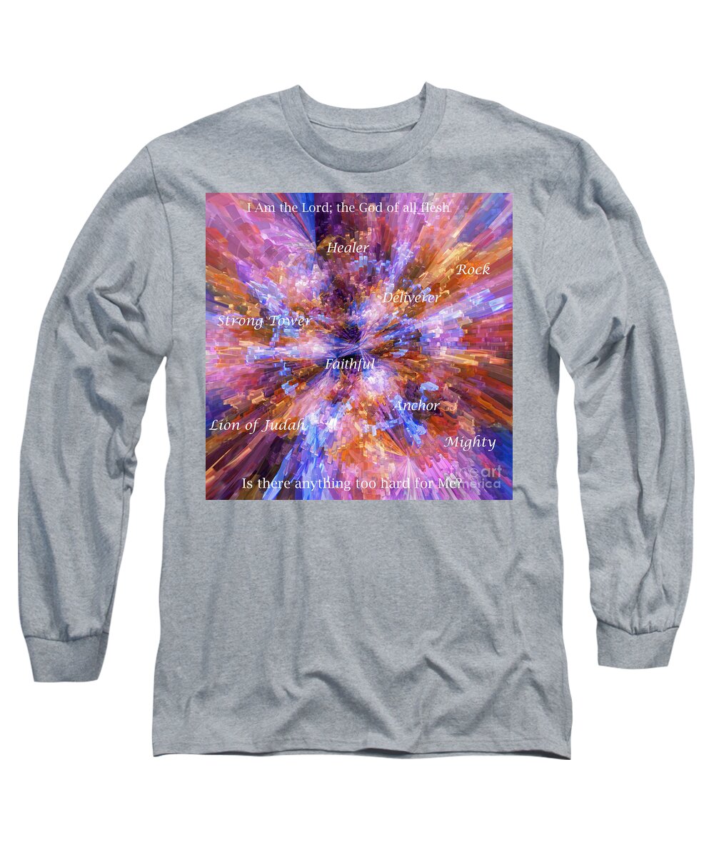 Explosion Long Sleeve T-Shirt featuring the digital art You Are The Lord by Margie Chapman
