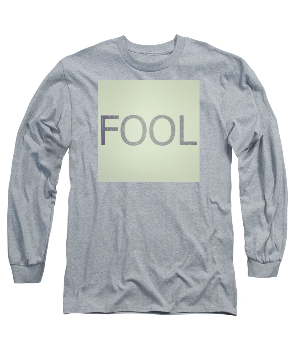Art Long Sleeve T-Shirt featuring the photograph Fool by Rolans