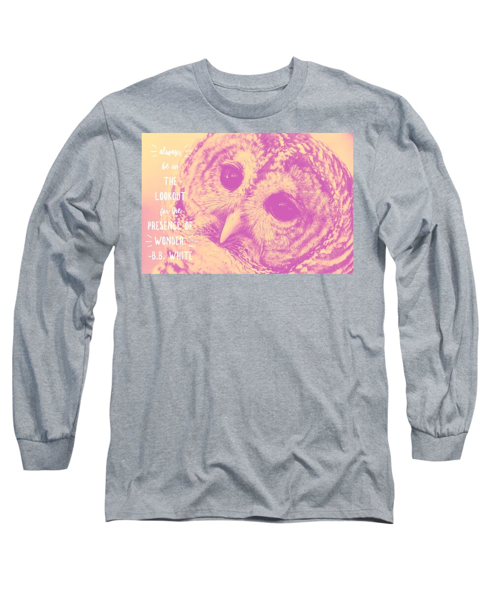 #owl. #photography Long Sleeve T-Shirt featuring the photograph Mr. Owl by Rebekah Zivicki