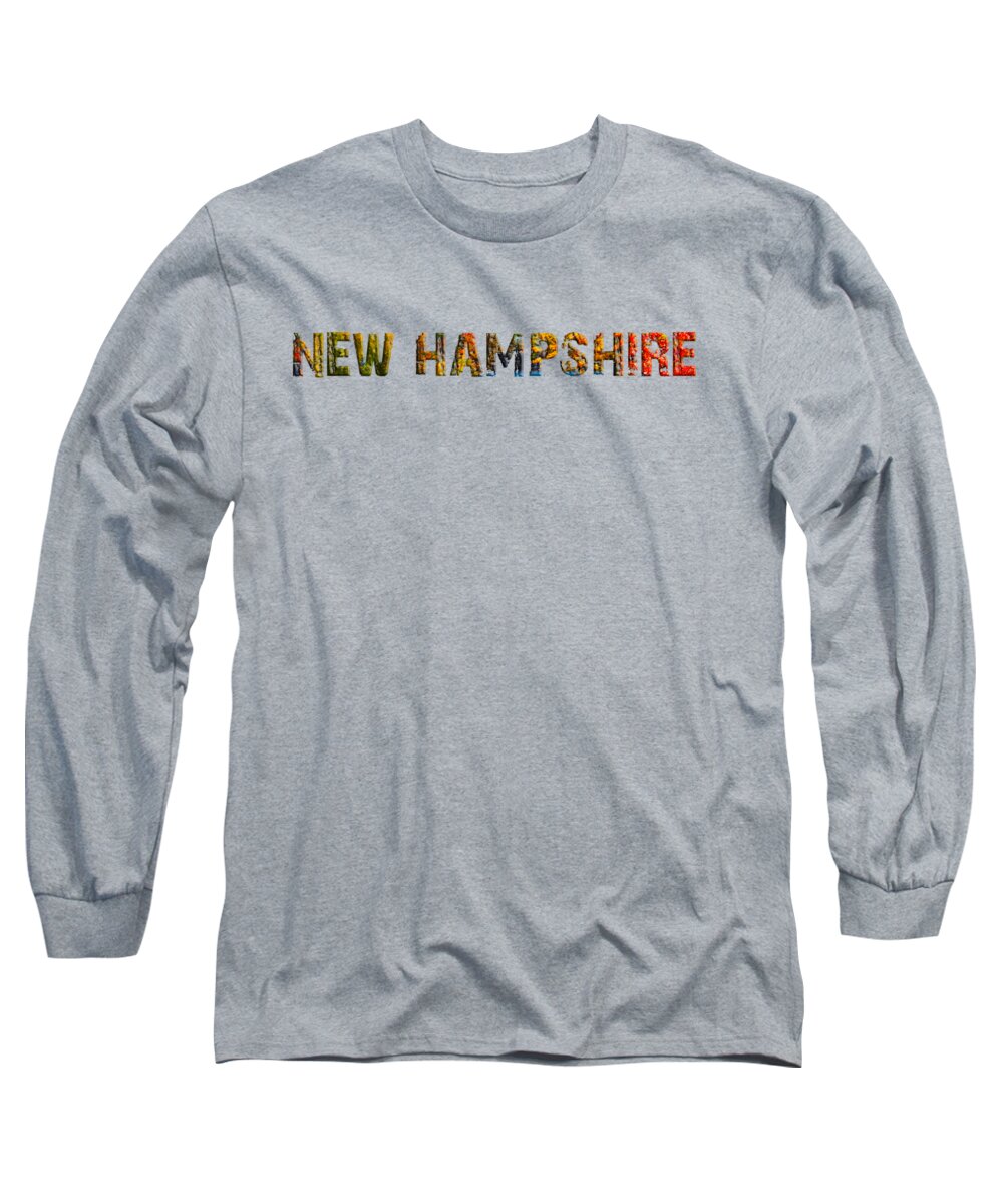 New Hampshire Letters Long Sleeve T-Shirt featuring the photograph New Hampshire is the Name by Mim White