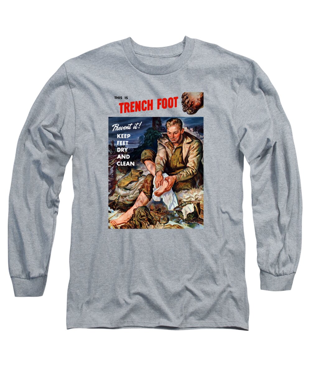 World War Two Long Sleeve T-Shirt featuring the painting This Is Trench Foot - Prevent It by War Is Hell Store