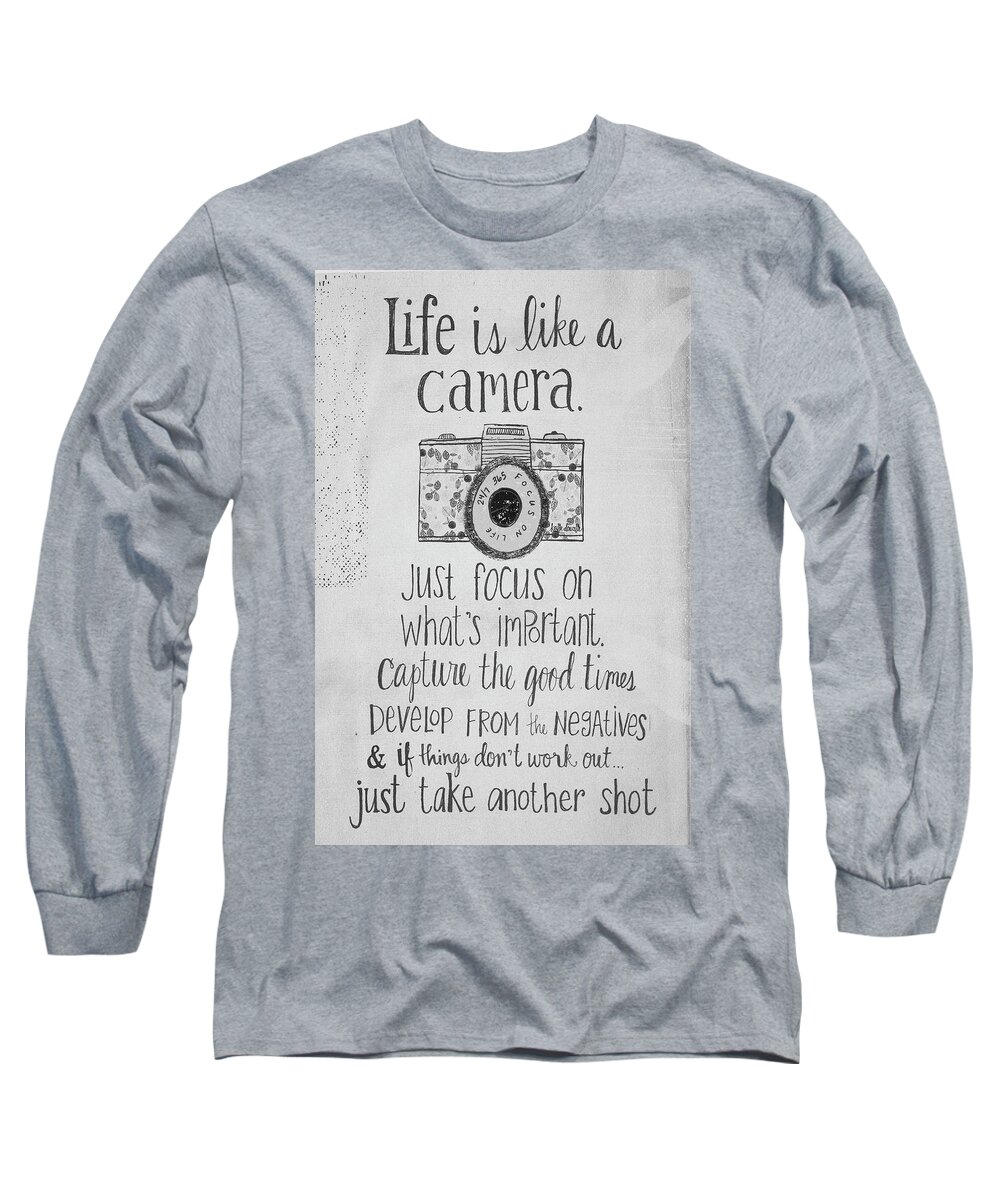 Capture And Develop Long Sleeve T-Shirt featuring the photograph Capture whats important by Nick Mares