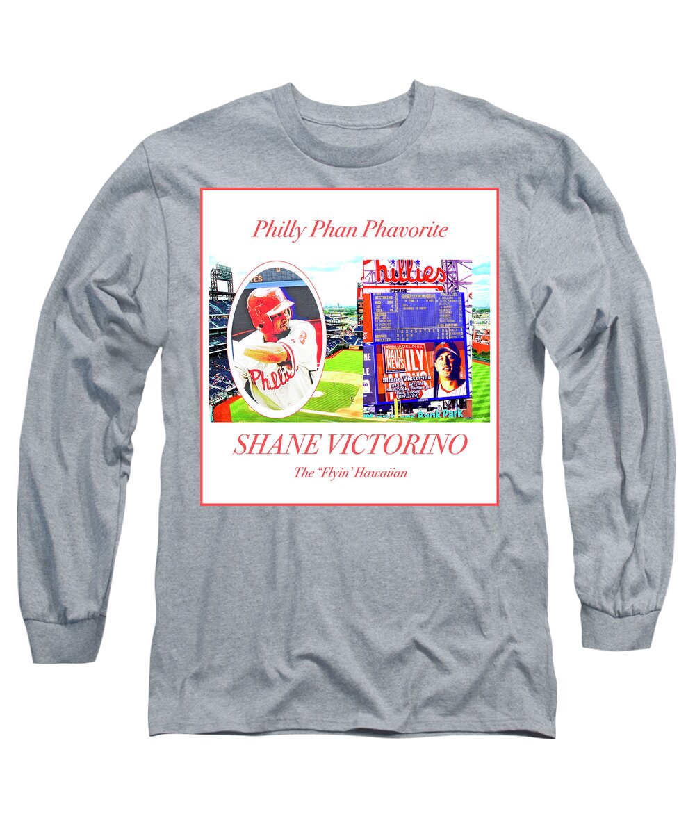 Shane Victorino Long Sleeve T-Shirt featuring the photograph Shane Victorino, Philly Phan Phavorite by A Macarthur Gurmankin