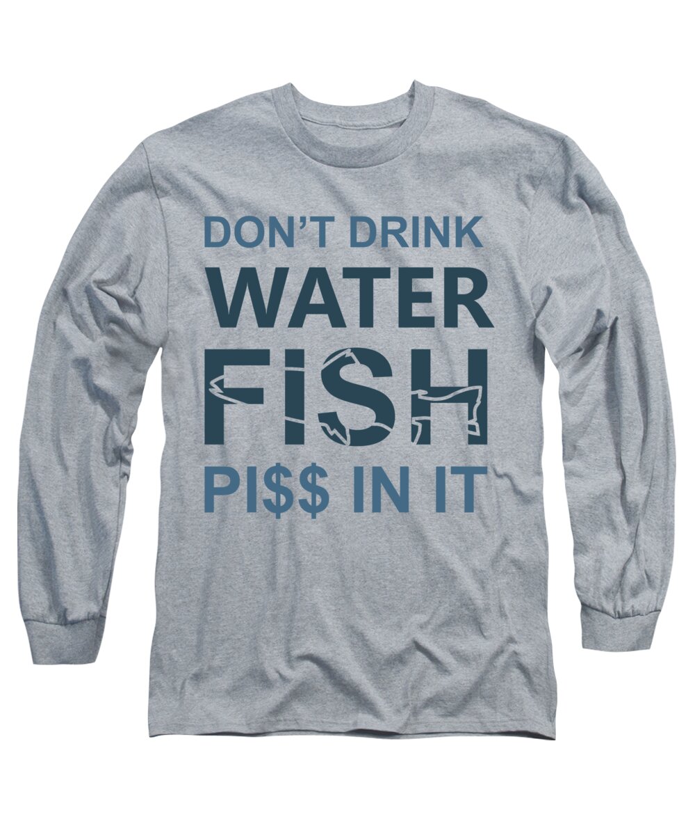 https://render.fineartamerica.com/images/rendered/default/t-shirt/26/9/images/artworkimages/medium/3/fishing-gift-dont-drink-water-funny-fisher-gag-funnygiftscreation-transparent.png?targetx=0&targety=0&imagewidth=430&imageheight=516&modelwidth=430&modelheight=575