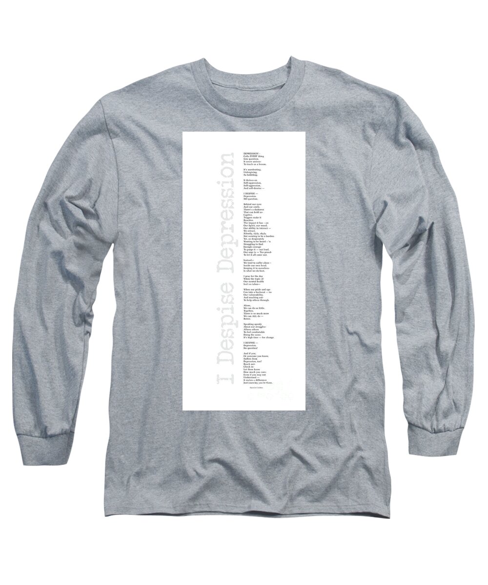 Depression Poem Long Sleeve T-Shirt featuring the digital art I Despise Depression by Tanielle Childers
